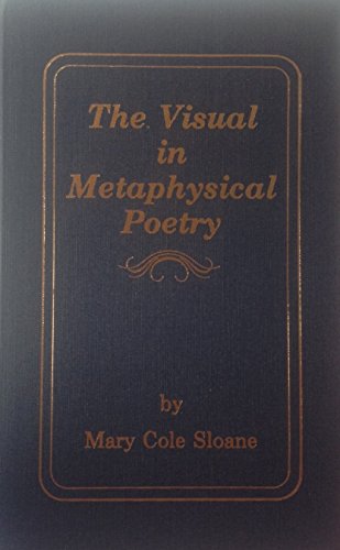 Stock image for The visual in metaphysical poetry for sale by J. Lawton, Booksellers