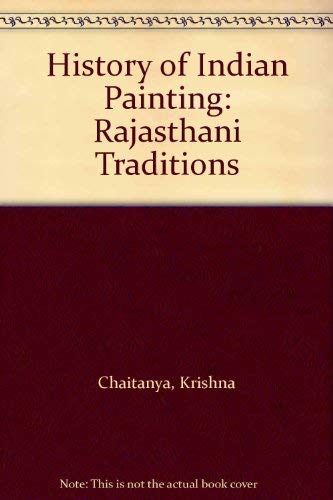 Stock image for Rajasthani Traditions (A History of Indian Painting) for sale by Row By Row Bookshop