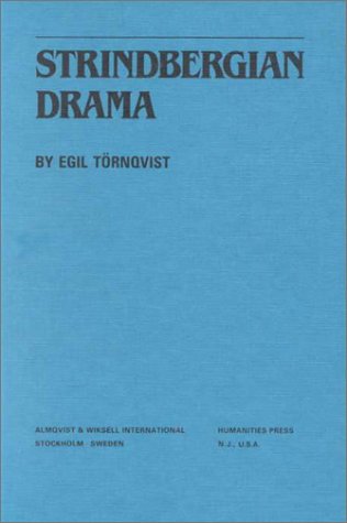 Beispielbild fr Strindbergian Drama: Themes and Structure zum Verkauf von Better World Books