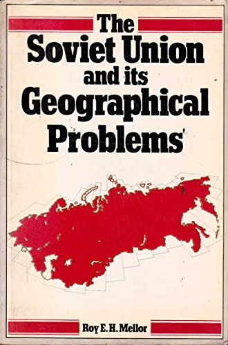 Imagen de archivo de The Soviet Union and its Geographical Problems a la venta por Alf Books