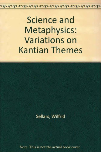 9780391026216: Science and Metaphysics: Variations on Kantian Themes