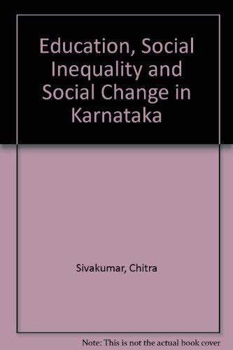 Stock image for Education, Social Inequality, and Social Change in Karnataka for sale by Zubal-Books, Since 1961
