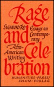 Beispielbild fr Rage and Celebration: Essays on Contemporary Afro-American Writing zum Verkauf von Zubal-Books, Since 1961