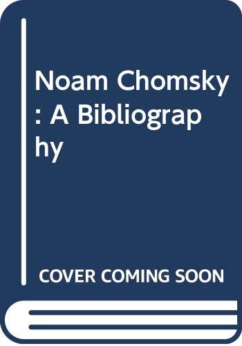 Stock image for Noam Chomsky: A Bibliography for sale by mountain