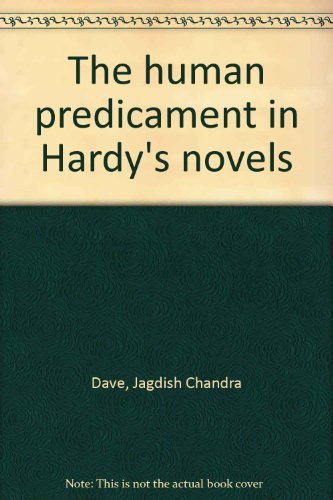 Beispielbild fr The Human Predicament in Hardy's Novels zum Verkauf von Better World Books