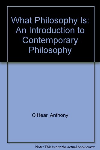 9780391033542: What Philosophy Is: An Introduction to Contemporary Philosophy