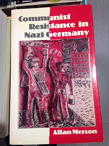 Communist Resistance in Nazi Germany