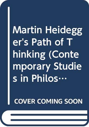 Stock image for Martin Heidegger's Path of Thinking for sale by Better World Books