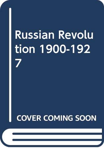 Beispielbild fr The Russian Revolution 1900-1927 (Studies in European History) zum Verkauf von Stephen White Books