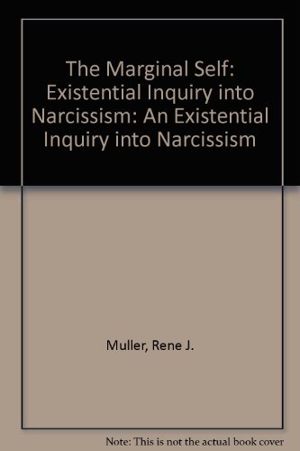 9780391034235: Marginal Self: An Existential Inquiry into Narcissism