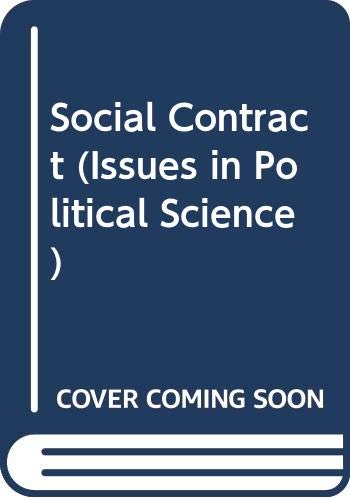 9780391034365: Social Contract (Issues in Political Science)
