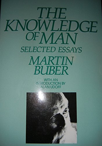 9780391035461: The Knowledge of Man: Selected Essays