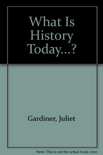 Stock image for What Is History Today.? for sale by Midtown Scholar Bookstore