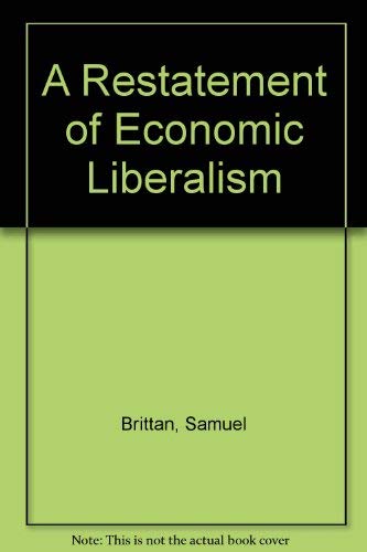 9780391035782: A Restatement of Economic Liberalism
