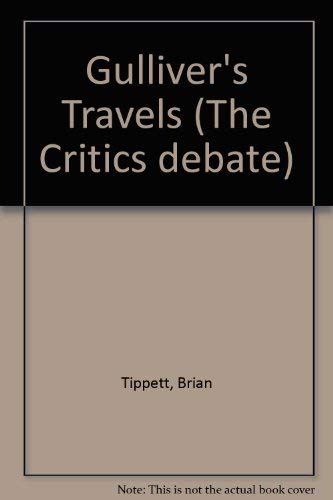 9780391035973: Gulliver's Travels (Critics Debate Series)