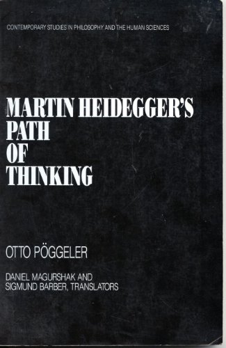 Stock image for Martin Heidegger's Path of Thinking (Contemporary Studies in Philosophy & the Human Sciences) for sale by Benjamin Books