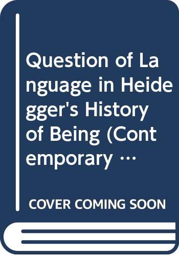 Imagen de archivo de Question of Language in Heidegger's History of Being a la venta por The Second Reader Bookshop