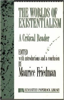 Beispielbild fr Worlds of Existentialism: A Critical Reader (Humanities Paperback Libr zum Verkauf von Hawking Books