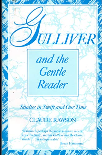 Imagen de archivo de Gulliver and the Gentle Reader: Studies in Swift and Our Time a la venta por Anybook.com