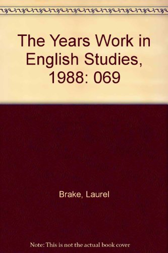 Beispielbild fr THE YEAR'S WORK IN ENGLISH STUDIES: VOL. 69, 1988. zum Verkauf von Cambridge Rare Books