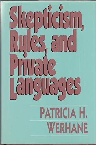 Imagen de archivo de Skepticism, Rules and Private Languages a la venta por Green Ink Booksellers