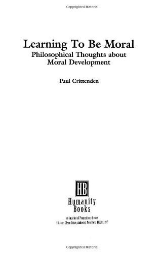Stock image for Learning to Be Moral: Philosophical Thoughts About Moral Development --1992 publication. for sale by Book House in Dinkytown, IOBA