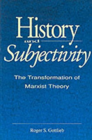 Beispielbild fr History and Subjectivity: The Transformation of Marxist Theory zum Verkauf von Books From California
