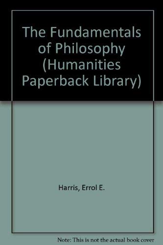 9780391038707: The Fundamentals of Philosophy