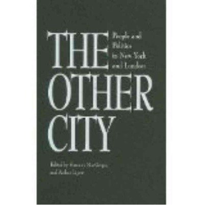 Stock image for The Other City: People and Politics in New York and London for sale by Small World Books