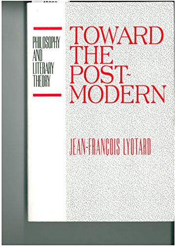 Toward the Postmodern (Philosophy and Literary Theory Series)