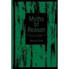 Myths of Reason: Vagueness, Rationality, and the Lure of Logic