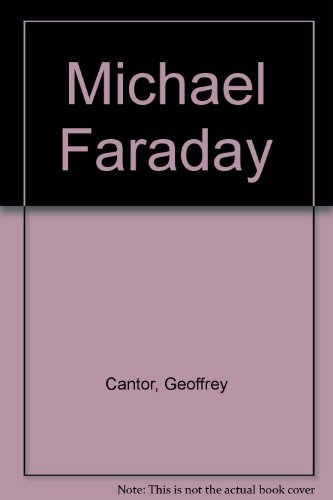 Beispielbild fr Michael Faraday zum Verkauf von Kennys Bookshop and Art Galleries Ltd.