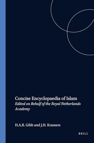 Beispielbild fr Concise Encyclopaedia of Islam : Edited on Behalf of the Royal Netherlands Academy. Fourth Impression zum Verkauf von Better World Books