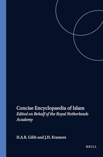 Stock image for Concise Encyclopedia of Islam: Edited on Behalf of the Royal Netherlands Academy for sale by WorldofBooks