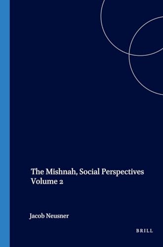 Beispielbild fr The Mishnah, Social Perspectives. zum Verkauf von Henry Hollander, Bookseller