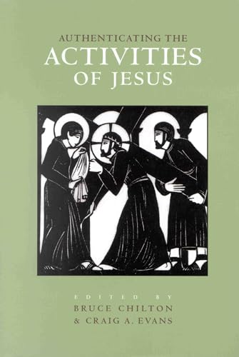 Imagen de archivo de Authenticating the Activities of Jesus. Authenticating the Words and the Activities of Jesus, Volume 2 . a la venta por Henry Hollander, Bookseller