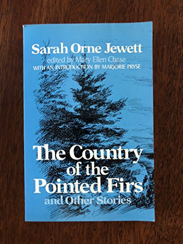 Beispielbild fr The Country of the Pointed Firs, and Other Stories zum Verkauf von Open Books