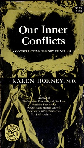 Our Inner Conflicts: A Constructive Theory of Neurosis (9780393001334) by Karen Horney