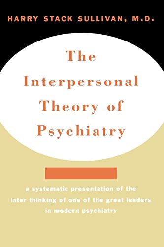 Beispielbild fr The Interpersonal Theory Of Psychiatry zum Verkauf von gearbooks