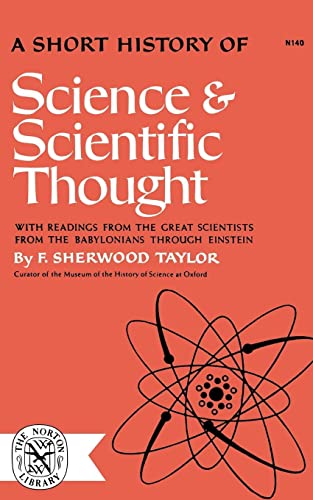 Beispielbild fr A Short History of Science and Scientific Thought zum Verkauf von Better World Books