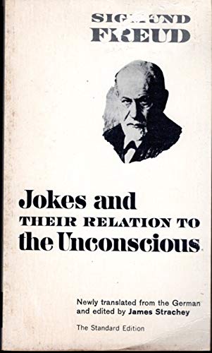 Imagen de archivo de Jokes and Their Relation to the Unconscious (The Standard Edition) (Complete Psychological Works of Sigmund Freud) a la venta por HPB-Emerald