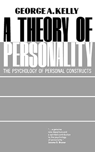 Beispielbild fr A Theory of Personality: The Psychology of Personal Constructs zum Verkauf von ThriftBooks-Atlanta