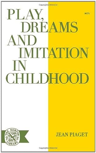 Beispielbild fr Play Dreams & Imitation in Childhood (Norton Library (Paperback)) zum Verkauf von BooksRun