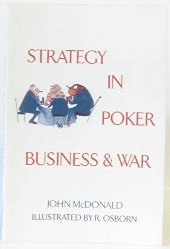 Imagen de archivo de Strategy in Poker Business and War a la venta por Better World Books