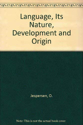 Beispielbild fr Language, Its Nature, Development and Origin zum Verkauf von Cambridge Rare Books