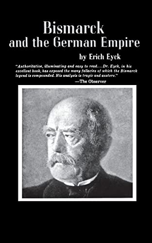 Stock image for Bismarck and the German Empire for sale by Reliant Bookstore