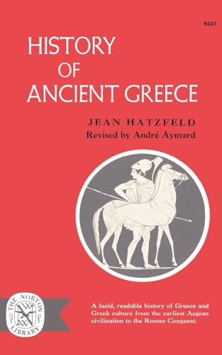 Beispielbild fr History of Ancient Greece zum Verkauf von Half Price Books Inc.