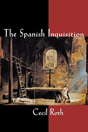 Stock image for The Spanish Inquisition for sale by Wonder Book