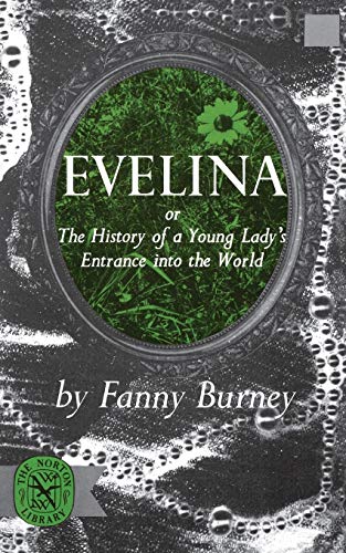 Imagen de archivo de Evelina: Or, The History of a Young Lady's Entrance into the World a la venta por Books Do Furnish A Room