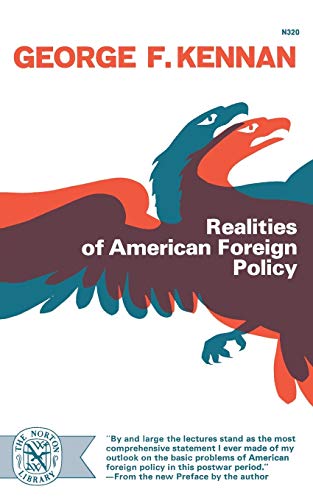 9780393003208: Realities of American Foreign Policy (Norton Library (Paperback))